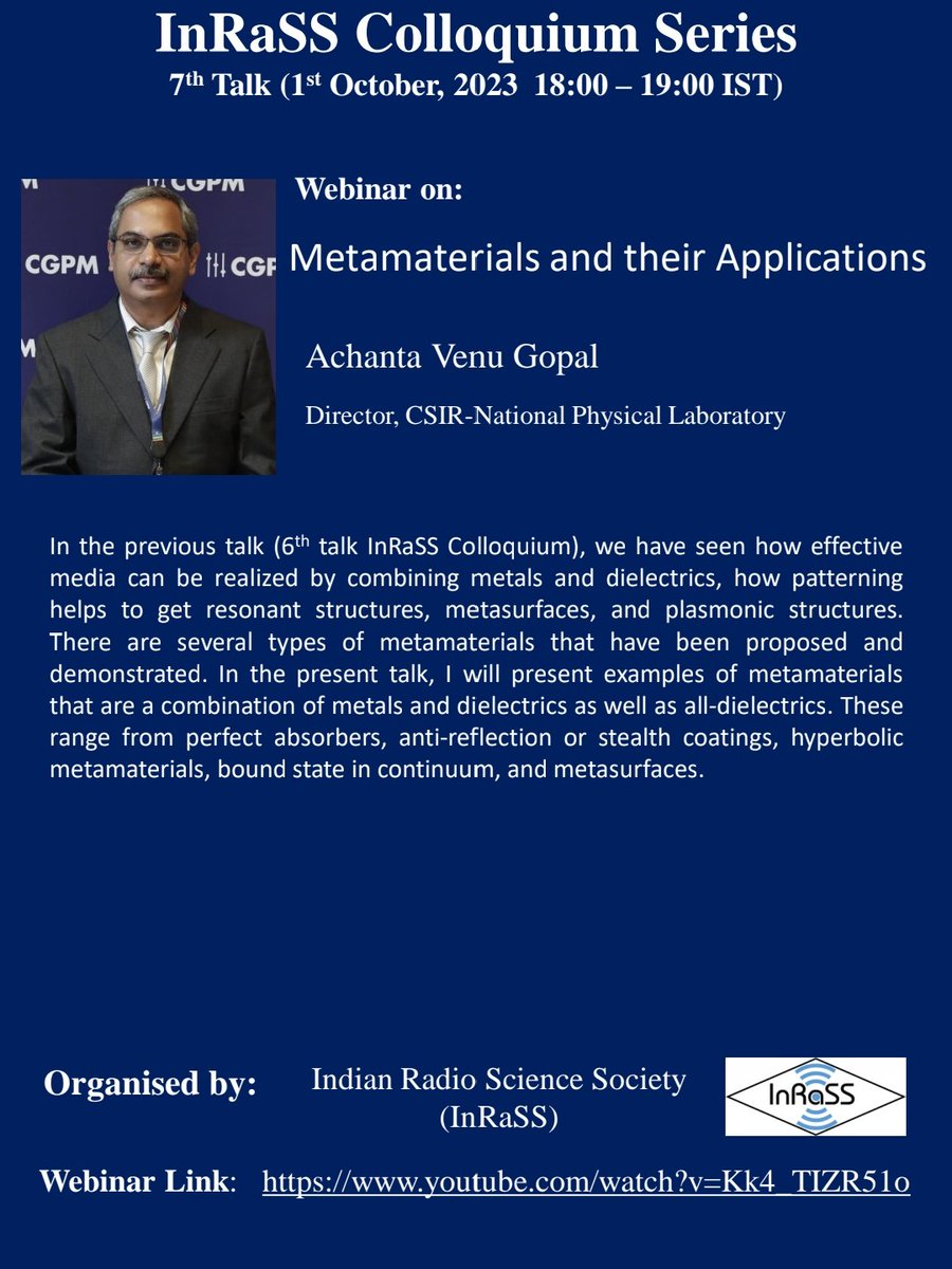 PAB_80's tweet photo. 7th lecture in the ongoing InRaSS colloquium series will be delivered by Prof. Achanta Venu Gopal, Director @CSIR_NPL today at 6 PM IST. The webinar will be streamed on the following youtube link:
https://t.co/LXQcvuAorp
Organized by #InRaSS @sengupta53 https://t.co/CYpEexkOd8