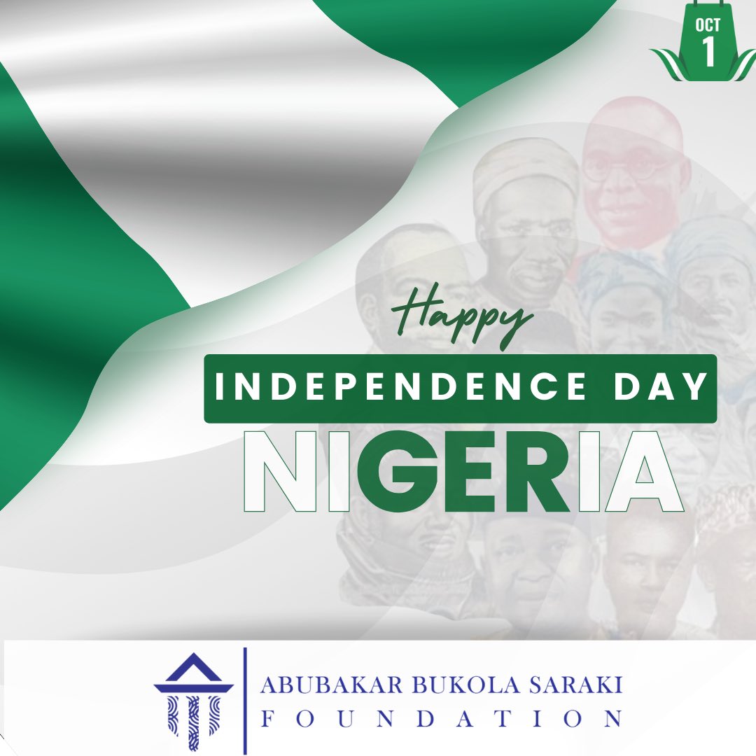 From all of us at the Abubakar Bukola Saraki Foundation, Happy Independence Day, Nigeria! 🇳🇬

May our shared legacy inspire us to forge a future where unity, progress, and prosperity shine brighter than ever before.

#NigeriaAt63 #October1st #IndependenceDay2023