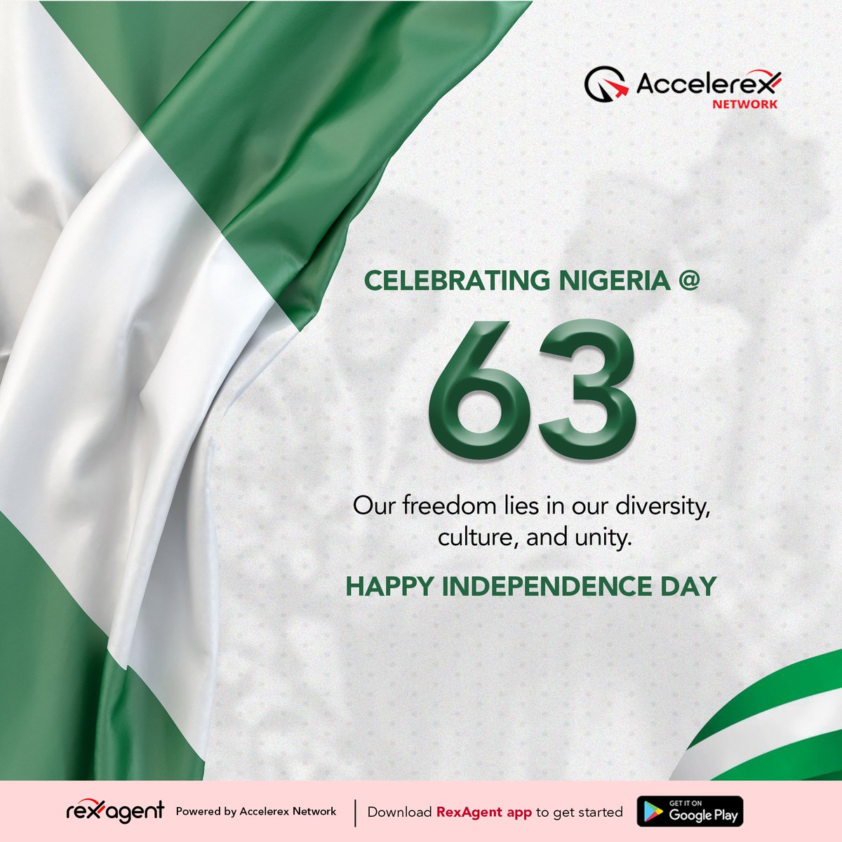 AccelerexN's tweet photo. As we celebrate 63 years, we remember that our freedom is rooted in our collective strength, cultural heritage, and unity.

We look forward to a bright future filled with prosperity, and endless possibilities.

Happy Independence Day 🇳🇬

#AccelerexNetwork
#RexAgent
#Nigeriaat63 https://t.co/zbtuekMIN7