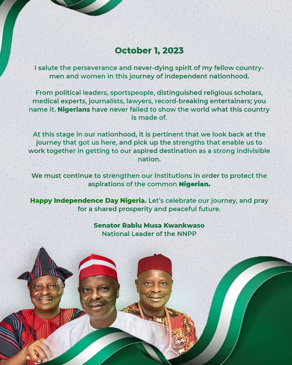 On this 63rd Independence Anniversary, I congratulate and greet all Nigerians. - RMK
