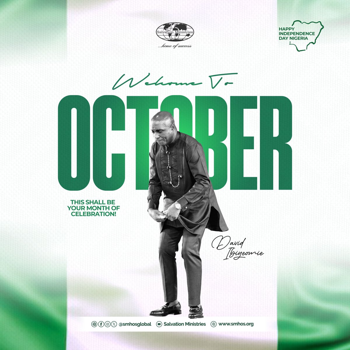 smhosglobal's tweet photo. I decree, in this month of October, as Nigeria marks her Independence Day, celebrations shall never cease in this nation, and your life in Jesus name. Happy new month.
#DavidIbiyeomie #SalvationMinistries https://t.co/XPJtjnHZ5k