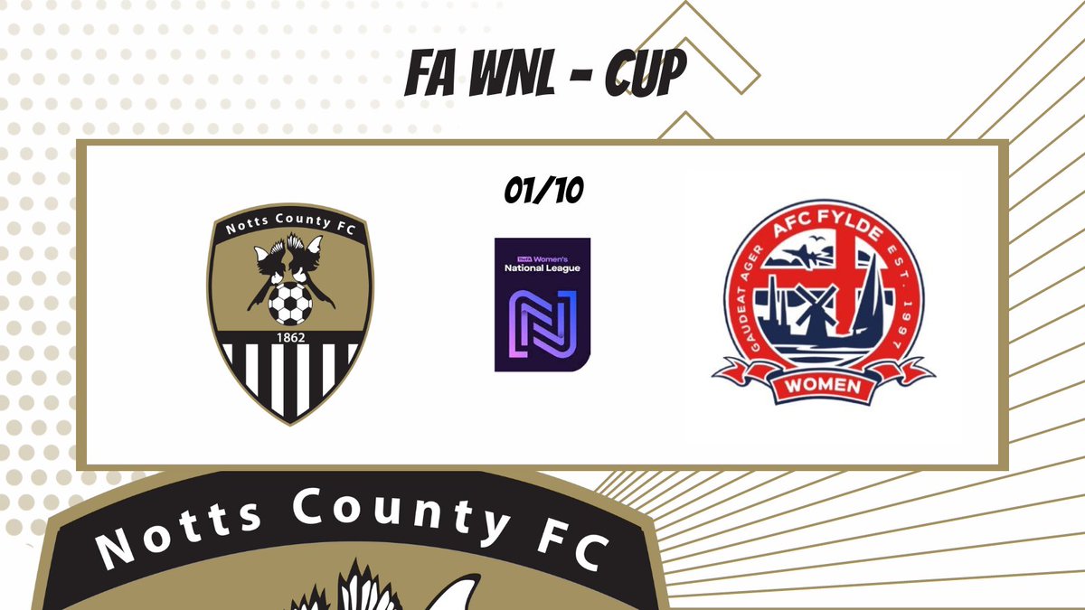 Matchday!

We take on National League Premier side AFC Fylde in the FAWNL Cup!

🗓1/10
⚽14:00
🏟 RM Stadium-NG15 6DW
🎟£5/£3/Free

We look forward to seeing you all!

#COYP #aspire #achieve #Inspire #notts #ncfc #nottscounty #WeAreNational