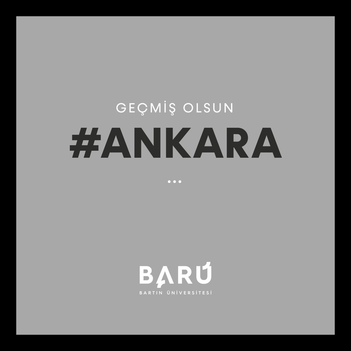 Geçmiş Olsun #Ankara