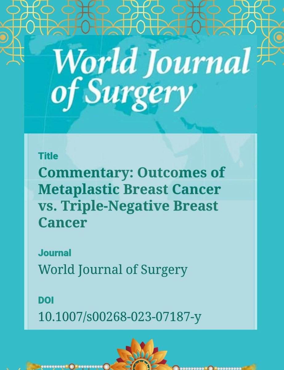 📢 Exciting News! 📚 Our commentary titled 'Outcomes of Metaplastic Breast Cancer Vs Triple Negative Breast Cancer' has been published online in 'World Journal of Surgery' 🎉