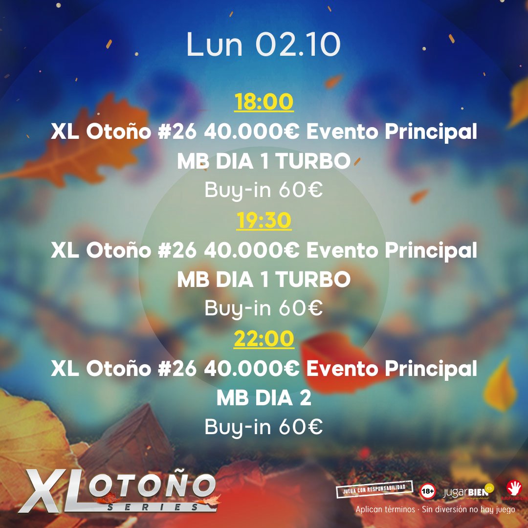 888pokerSpain's tweet photo. Últimas oportunidades de jugar el Main Event de las #XLSeries 🍁 Otoño:

✔ Hoy a las 19:00 y las 22:00
✔ Mañana a las 18:00 y 19:30 (formato turbo)

¿Te lo vas a perder?

#Poker #888poker https://t.co/7t2OE1vMhg