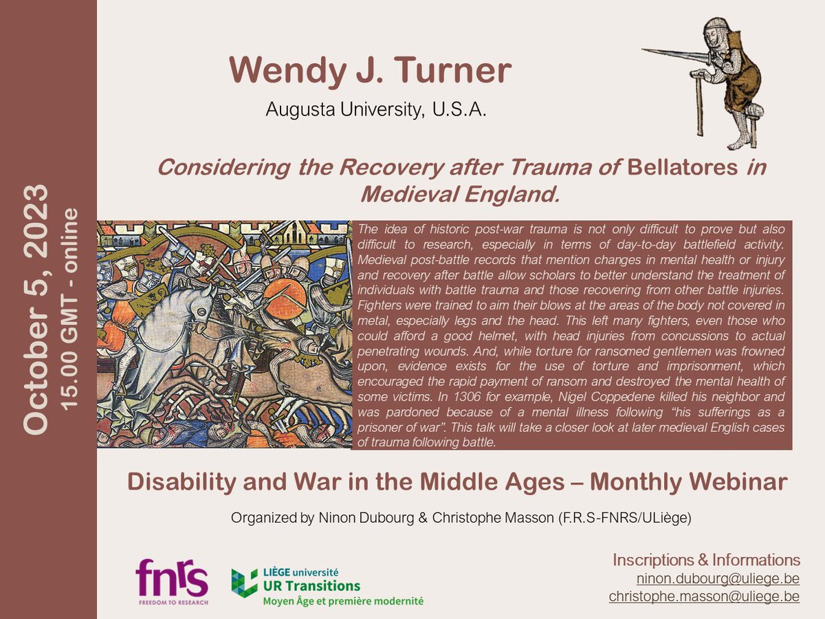 Dr Ninon Dubourg (@ninondubourg) on Twitter photo The next session of the Webinar "Disability and War" is on Thursday, October 5, 2023!
We will have the chance to listen to Wendy J. Turner (<a href="/drwjturner/">Wendy Turner</a>) on "Considering the Recovery after Trauma of Bellatores in Medieval England".
🖊️ Write to me for a free registration! The next session of the Webinar "Disability and War" is on Thursday, October 5, 2023!
We will have the chance to listen to Wendy J. Turner (<a href="/drwjturner/">Wendy Turner</a>) on "Considering the Recovery after Trauma of Bellatores in Medieval England".
🖊️ Write to me for a free registration!