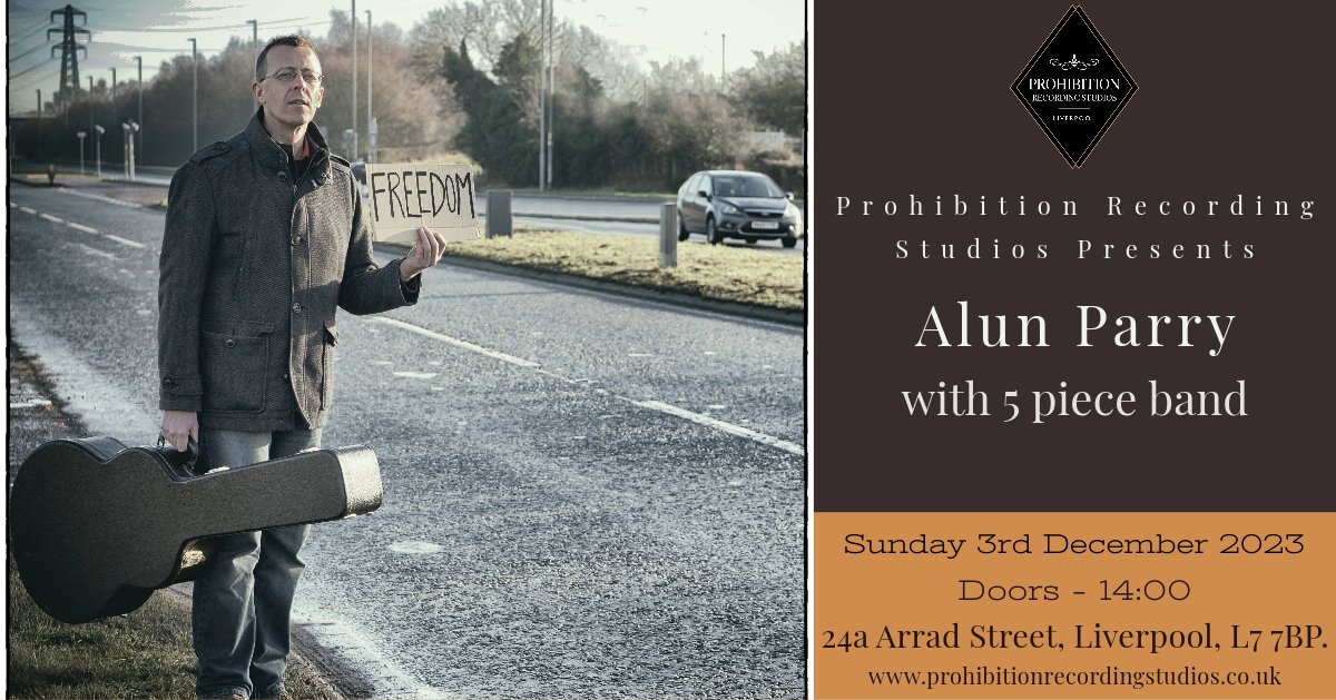 lpoolacoustic's tweet image. Sunday 3rd December - Local singer-songwriter Alun Parry will be playing an afternoon show with his band at @ProhibitionLive 

Tickets are selling fast for this event. Doors 2pm. prohibitionrecordingstudios.co.uk/events/prohibi…