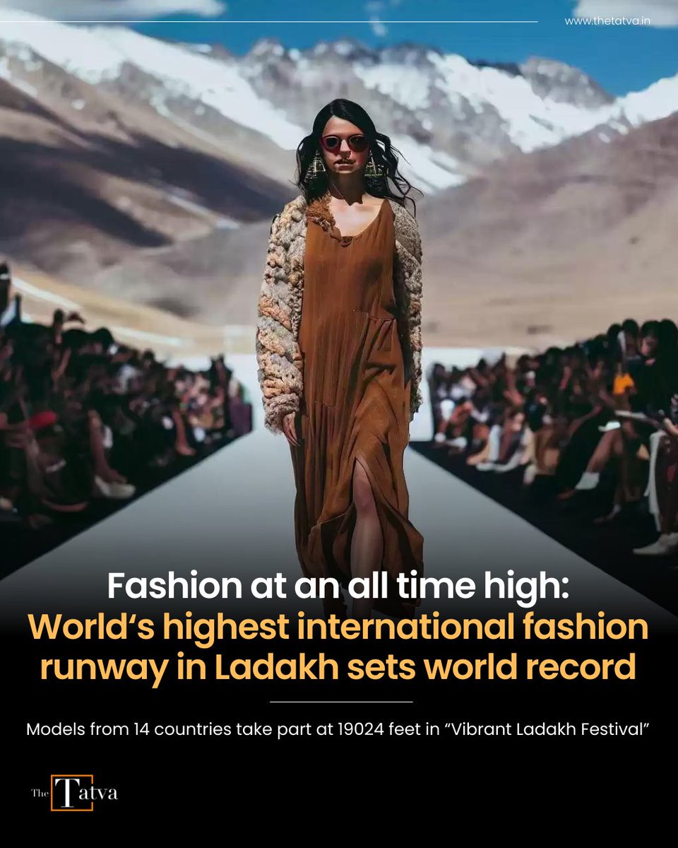 thetatvaindia's tweet photo. In a breathtaking spectacle amidst the peaks of mighty Himalayas, the world's highest motorable road Umling-la, situated at an altitude of 190,024 feet, made a history by playing host to the World's Highest International Fashion Runway. The fashion show, held on Thursday under Vibrant Ladakh festival, saw participation of international models from 14 countries, the official said.

The event was organised by Ladakh administration and Ladakh Autonomous Hill Development Council Leh in partnership with Ladakh Art and Entertainment Alliance and supported by Indian Army and Border Roads Organisation.

With the participation of international models, including two Ladakhi models, the fashion show aimed at symbolising and promoting the vibrant culture of India espoused in ‘Vasudhaiva Kutumbakam’ and the highly valued GI tagged Pashmina of Ladakh, all rooted in the promoting sustainable and responsible tourism, said an official spokesperson .

The costumes donned by the models introduced a colour palette which reflected the spring and summer hues and also showcased pashmina products produced in the Changthang region, they said.

The event marked a significant milestone as it allowed international tourists to stay overnight in Hanle, a decision met with jubilation by the local villagers who honoured the models with exclusive cultural performances.

LAHDC Chairman Tashi Gyalson applauded the achievement and paid his gratitude to Prime Minister Narendra Modi and Union Home Minister Amit Shah for allowing foreign tourists and looked forward to a boost in tourism activities in the region.
.
.
.
#TheTatva #TatvaNews #India #Fashion #Tourism #Show #Ladakh #Tourist #Travel #Kashmir #Leh #High #International #Runway #Record #World