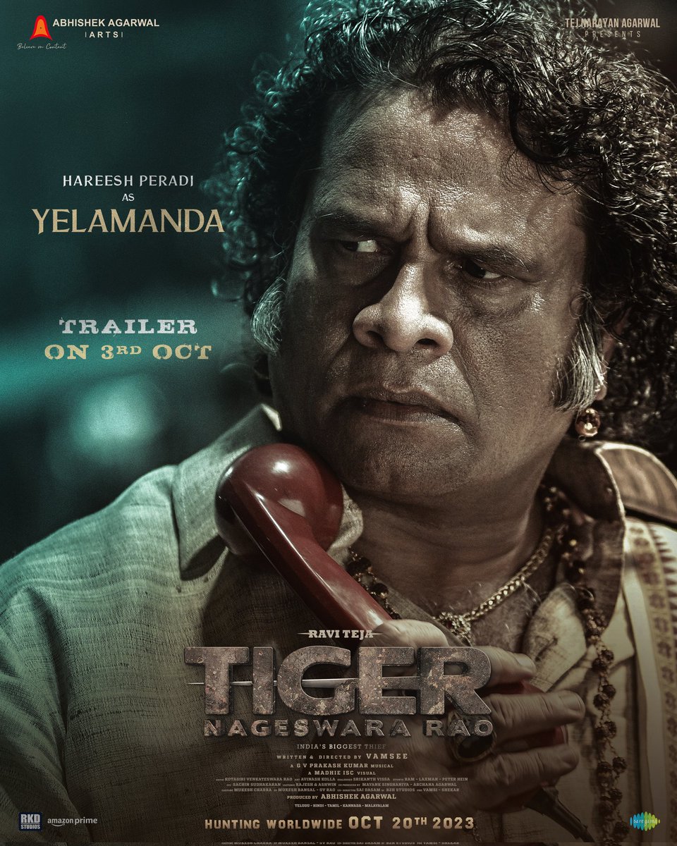 Introducing #HareeshPeradi as #Yelamanda from #TigerNageswaraRao - 𝗧𝗛𝗘 𝗖𝗢𝗠𝗠𝗔𝗡𝗗𝗜𝗡𝗚 𝗞𝗜𝗡𝗚 𝗢𝗙 𝗦𝗧𝗨𝗔𝗥𝗧𝗣𝗨𝗥𝗔𝗠 🔥

TRAILER OUT ON OCTOBER 3rd ❤‍🔥

Grand Trailer Launch Event in Mumbai 🤩

@RaviTeja_offl @DirVamsee @AnupamPKher @AbhishekOfficl @NupurSanon