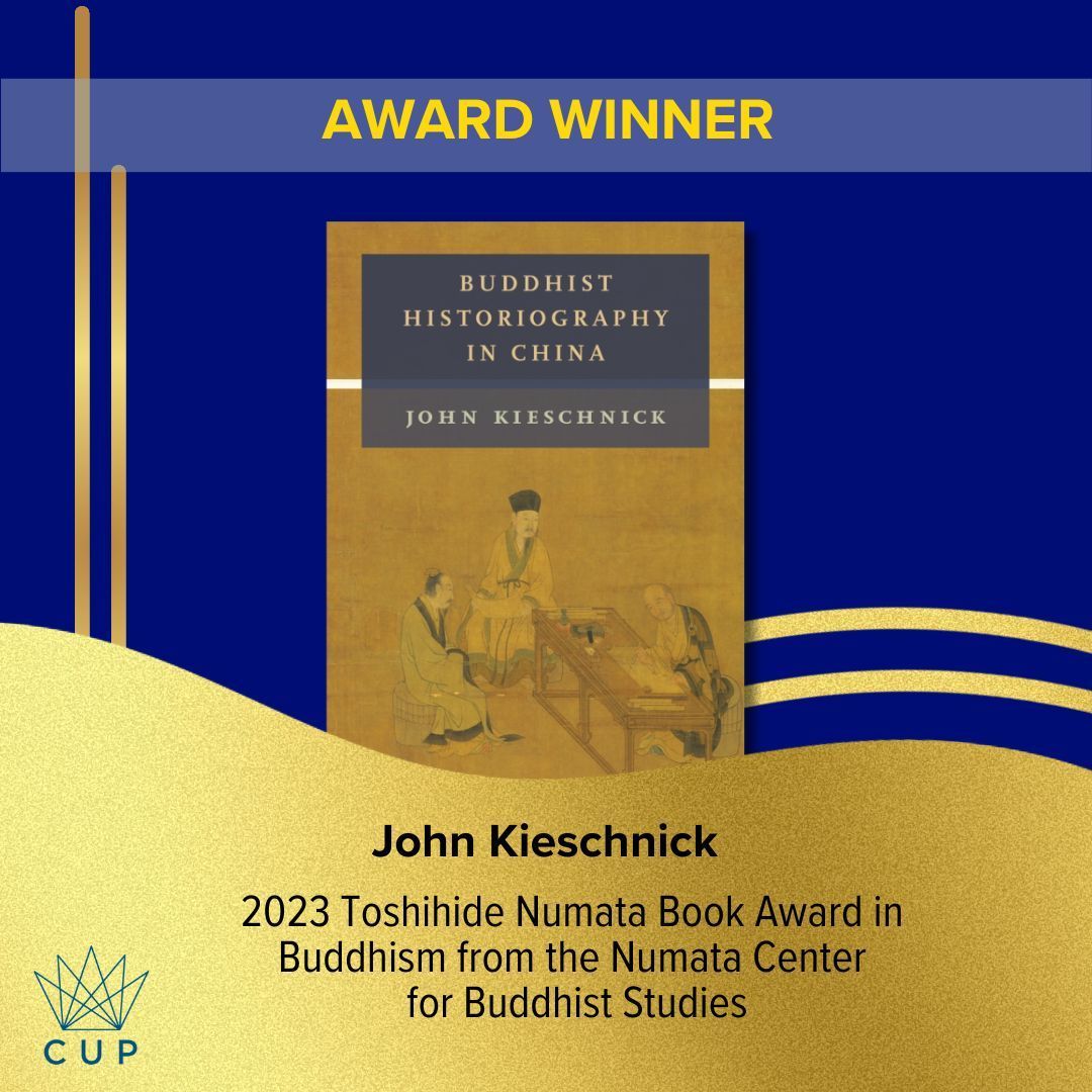 Columbia University Press (@columbiaup) on Twitter photo We are pleased to announce that John Kieschnick's BUDDHIST HISTORIOGRAPHY IN CHINA is the winner of the 2023 Toshihide Numata Book Award in Buddhism from <a href="/UCBerkeley/">UC Berkeley</a>'s Numata Center for Buddhist Studies. buff.ly/45aDaua #AwardWinner #BookAward #Buddhism #EastAsianStudies We are pleased to announce that John Kieschnick's BUDDHIST HISTORIOGRAPHY IN CHINA is the winner of the 2023 Toshihide Numata Book Award in Buddhism from <a href="/UCBerkeley/">UC Berkeley</a>'s Numata Center for Buddhist Studies. buff.ly/45aDaua #AwardWinner #BookAward #Buddhism #EastAsianStudies