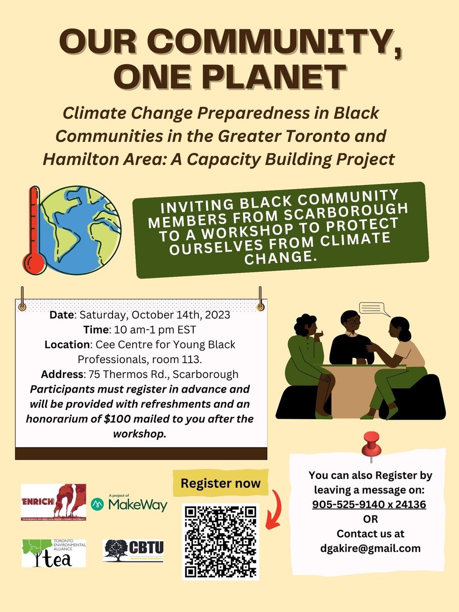 Please register and circulate the Climate Change Preparedness flyer below to our black community in Scarborough.5 more workshops to be held in Toronto,Brampton and Hamilton this year.