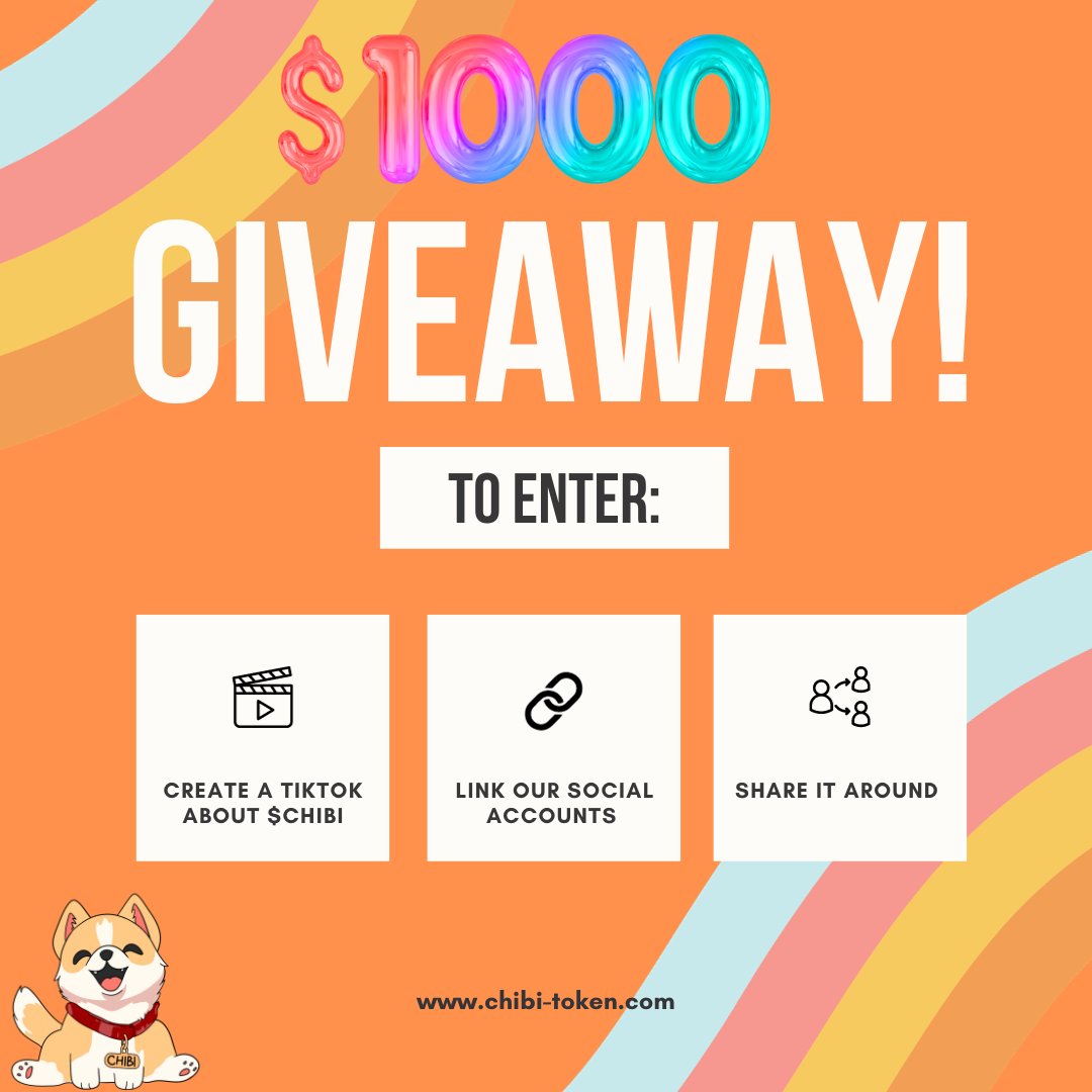 ChibiToken's tweet photo. Join the Chibi Tiktok #Giveaway !  Win $1,000 💰

🎯 Instructions:

Create a #TikTok video about #CHIBI Inu 
Get creative! Use animations, humor, or your unique style.
Use #ChibiChallenge #Chibiinu &amp; link our website
Share the link under this tweet
The Best Video wins $1,000! 💵 https://t.co/o6WhxNYWLF
