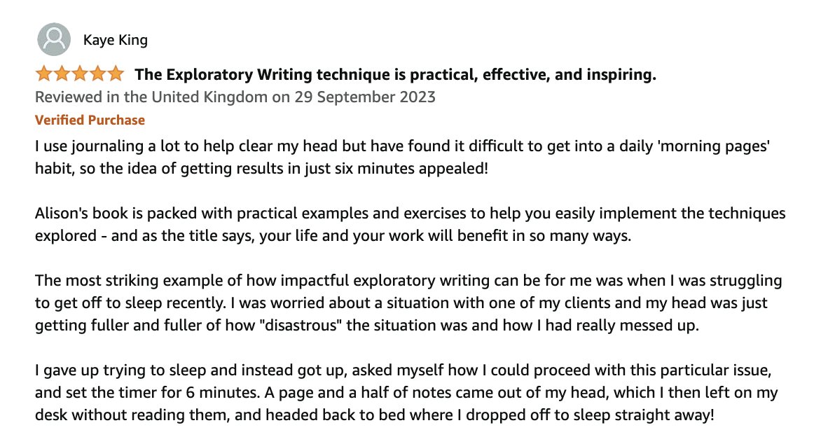 Oh I LOVE this most recent Amazon review of #ExploratoryWriting: 'I was struggling to get off to sleep recently. I was worried about a situation with one of my clients and my head was just getting fuller and fuller of how 'disastrous' the situation was and how I had really messed…