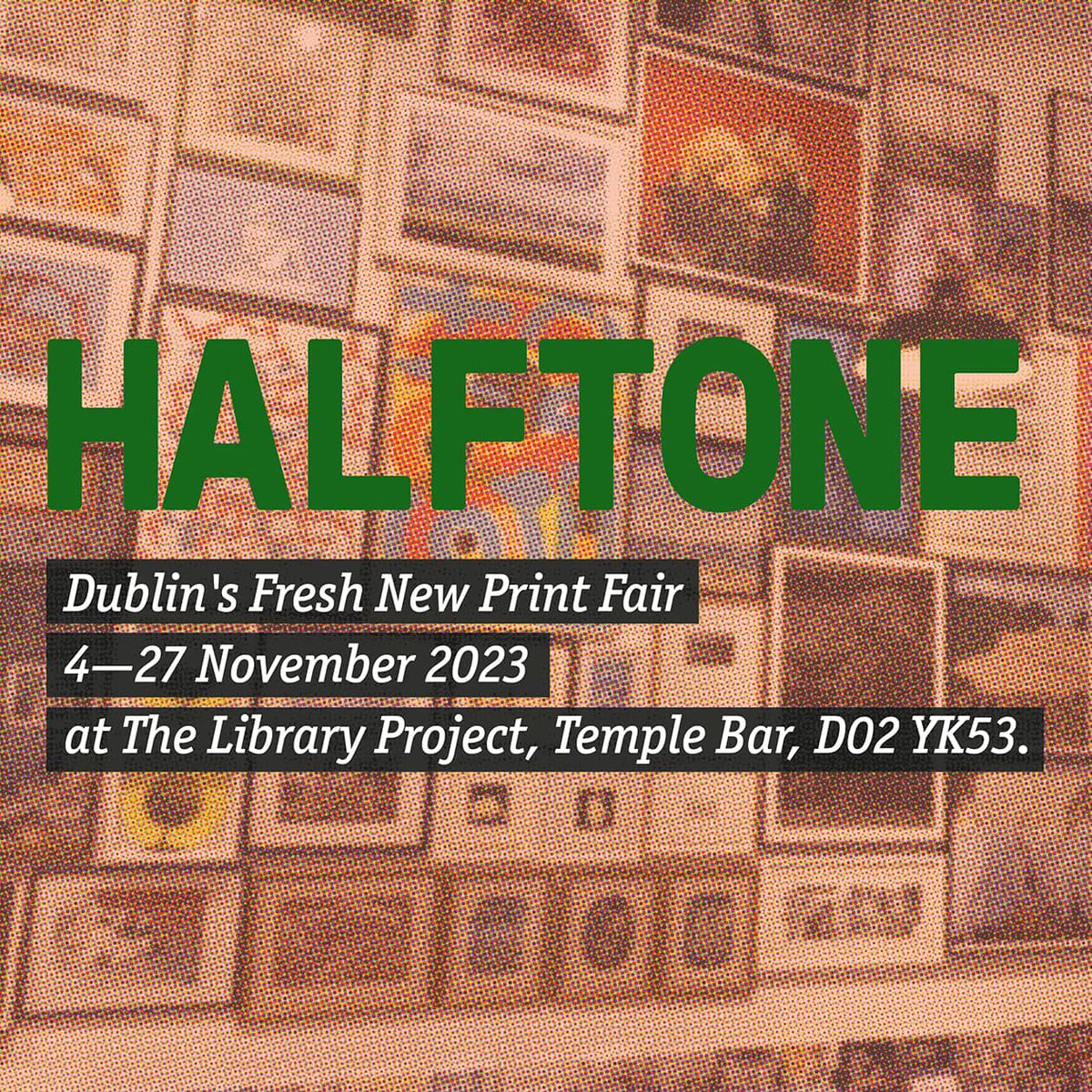 Last call for submissions to HALFTONE Print Fair. **Deadline today** 6pm Sunday 1 October Submission at halftone.ie 

#PhotoIreland #Ireland #IrishArtists #IrishPrint #ContemporaryPhotography #ContemporaryArt #Ireland #VisualCulture #ArtsIreland #HALFTONE