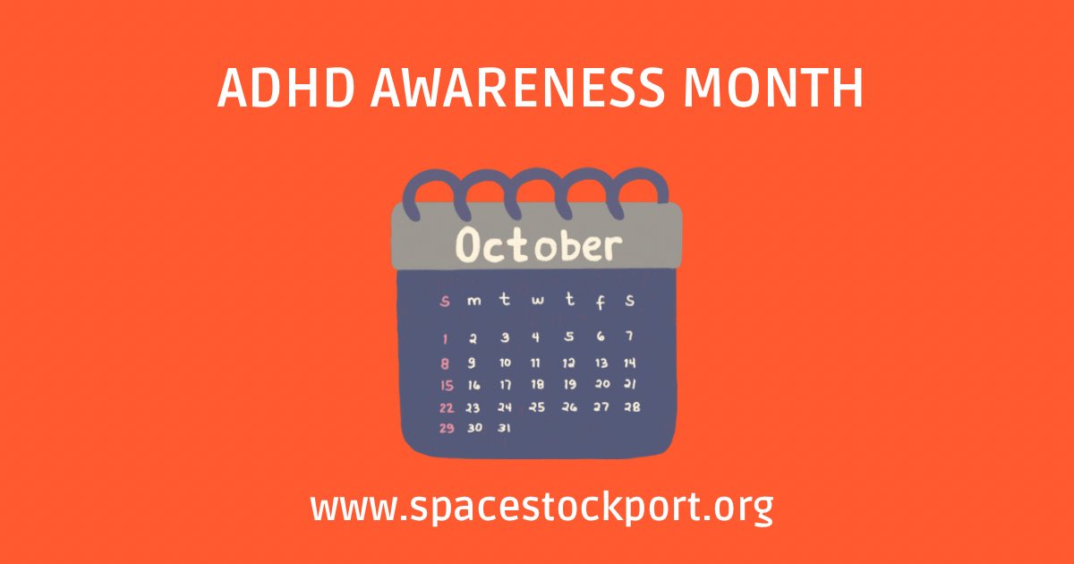 SPACEStockport's tweet image. Happy ADHD Awareness Month. Our next parent carer meet up is on Tuesday 10th October #ADHD #AttentionDeficitHyperactivityDisorder #ADHDAwarenessMonth2023
