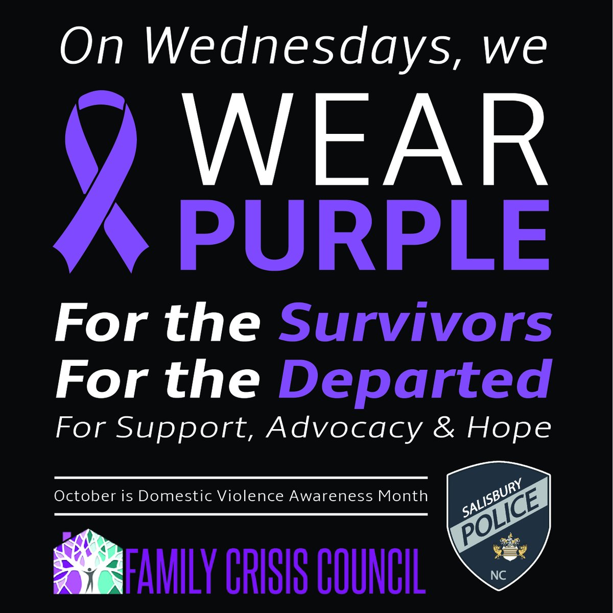 Join us as we observe Domestic Violence Awareness Month by wearing purple on Wednesdays. If you are in a domestic violence situation, there is help.  Contact the Family Crisis Council 24-hour Hotline at 704-636-4718.