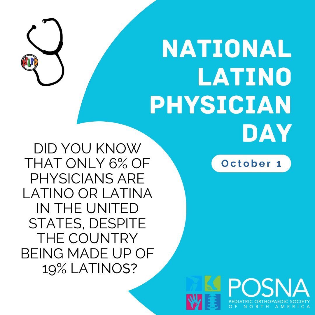 October 1 is National Latino Physician Day. Please see here for more resources: nationallatinophysicianday.com #nationallatinophysicianday #posna #pediatricorthopaedics