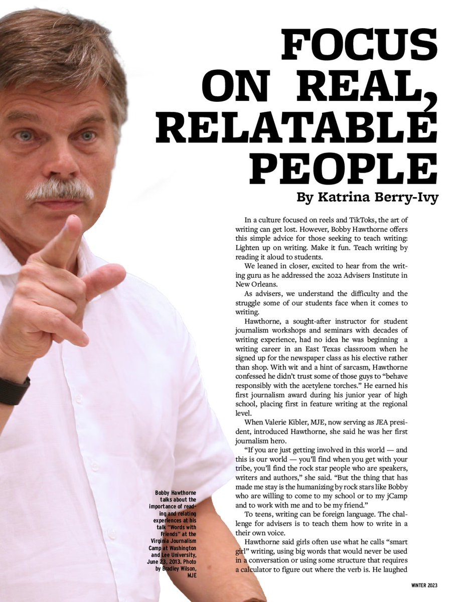 Bobby Hawthorne offers some advice when it comes to teaching writing: Lighten up.  Make it fun. Focus on real, relatable people. | By Katrina Berry-Ivy @nationaljea   <a href="/BobbyHawthorne/">Bobby Hawthorne</a> <a href="/kberryhooper/">Katrina Berry-Ivy</a> Read more in winter issue of <a href="/nationalJEA/">JEA</a> magazine.
