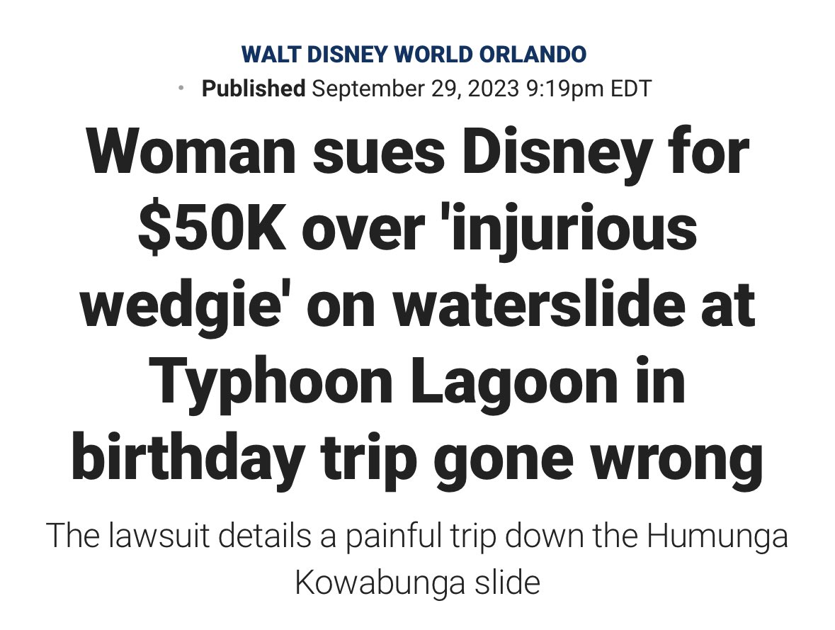 I keep seeing articles about a woman suing Disney after getting a “wedgie” on a water slide. To be clear: the woman was injured so badly that her intestines protruded through her abdominal wall & blood gushed out of her. Disney is trying to downplay her VERY SERIOUS injuries.