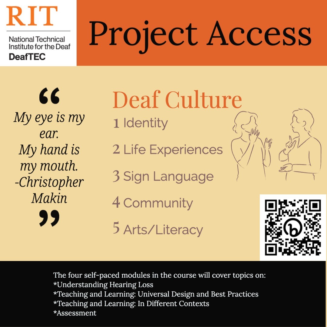 deaf_tec's tweet image. #DeafTecWorkshops #ProjectAccess, an online self-paced training, explores ways to optimize teaching DHH students. Learn about Deaf Culture. @RITNTID 
learn.deaftec.org