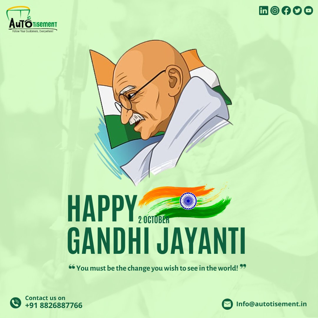 autotisement's tweet photo. You must be the change you wish to see in the world. Happy Gandhi Jayanti 🙏🏻

Contact us today for more details!
+91 8826887766
Info@autotisement.in
.
.
#GandhiJayanti #MahatmaGandhiJayanti #autoadvertising #branding #Marketing #Business https://t.co/Q059SyWf9y