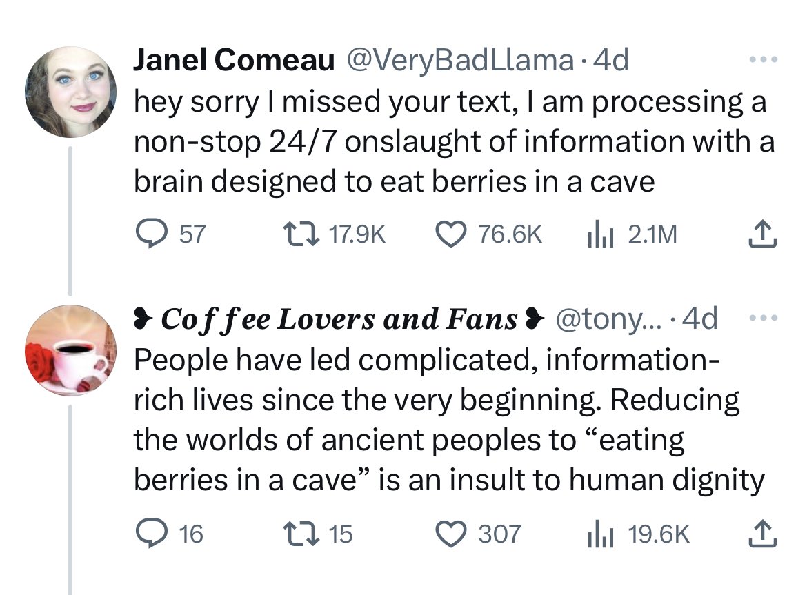 I would like to apologize to the Paleolithic community for failing to capture the complexities of their experiences in a flippant 280 character tweet about how our phones ding at us a thousand times per day 

I am listening, learning, etc