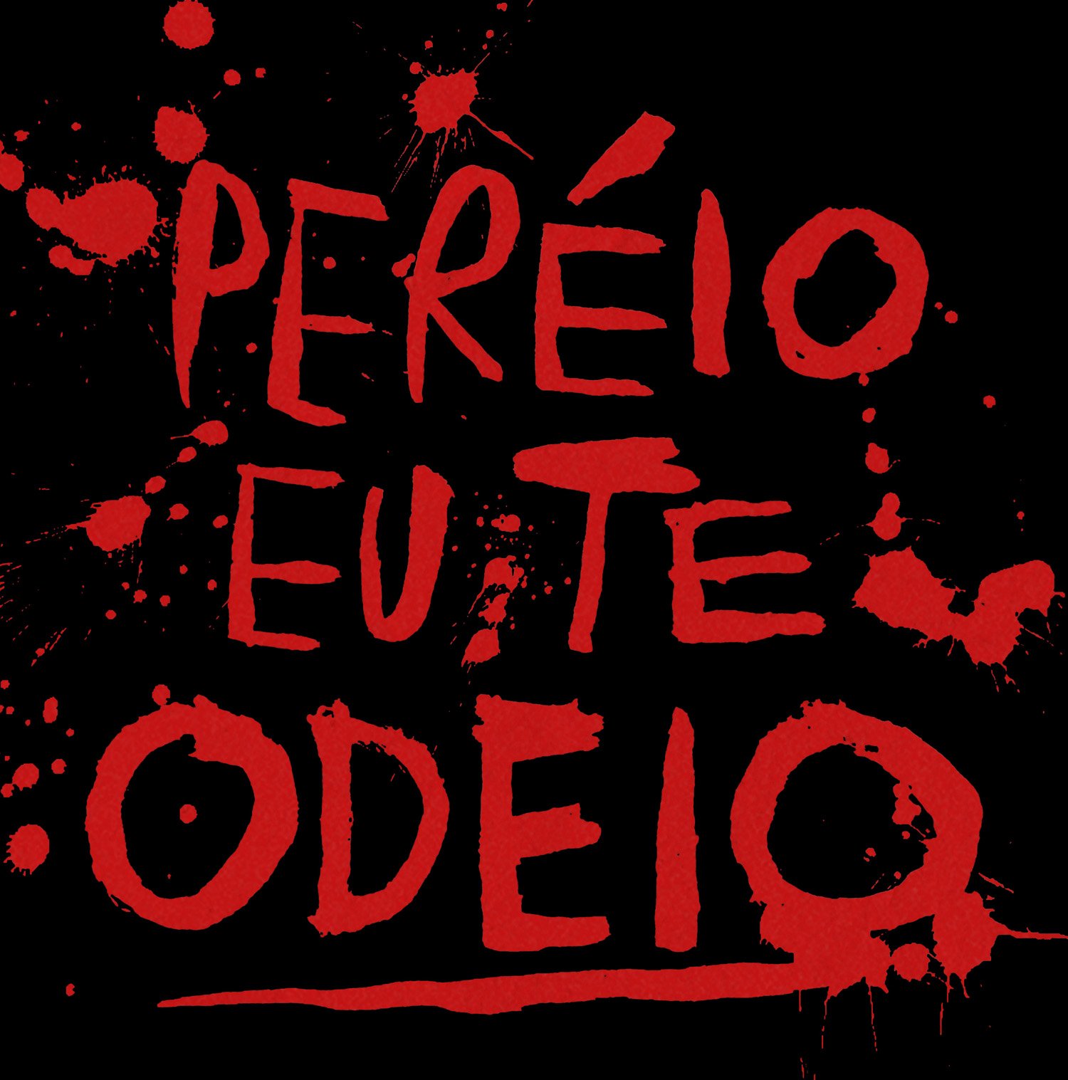 Peréio, Eu Te Odeio - Festival do Rio