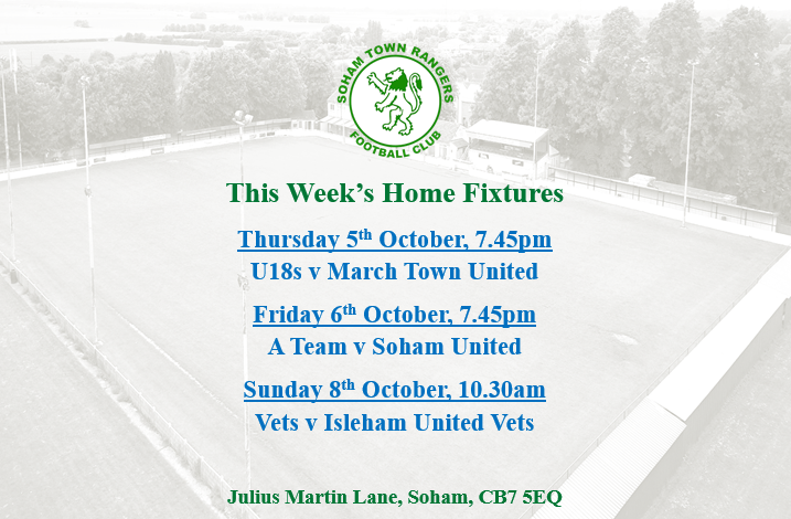 This week's home fixtures...Including the Soham derby on Friday night