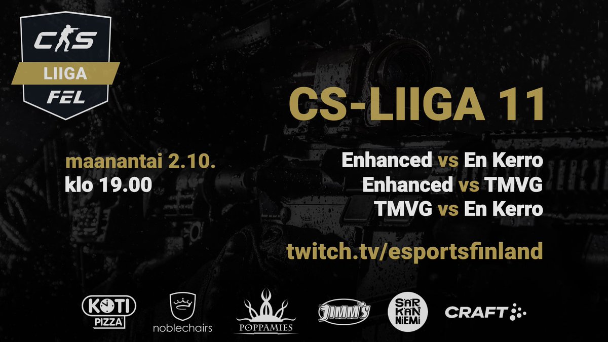 FEL (@esportsfinland) on Twitter photo CS-liiga jatkuu maanantaina B-lohkon kohtaamisilla. 💥
⚔️ <a href="/enhanced_gg/">ENHANCED</a> – #EnKerro
⚔️ <a href="/enhanced_gg/">ENHANCED</a> – <a href="/2MUCHVIDEOGAMES/">TOOMUCHVIDEOGAMES 🔙🔝🔜</a>
⚔️ <a href="/2MUCHVIDEOGAMES/">TOOMUCHVIDEOGAMES 🔙🔝🔜</a> – #EnKerro
🕰️ 19.00
📺 twitch.tv/esportsfinland
🎙️ <a href="/TeoMustonen/">Teo Mustonen</a>
#esportsfi #cs2fi #csliiga CS-liiga jatkuu maanantaina B-lohkon kohtaamisilla. 💥
⚔️ <a href="/enhanced_gg/">ENHANCED</a> – #EnKerro
⚔️ <a href="/enhanced_gg/">ENHANCED</a> – <a href="/2MUCHVIDEOGAMES/">TOOMUCHVIDEOGAMES 🔙🔝🔜</a>
⚔️ <a href="/2MUCHVIDEOGAMES/">TOOMUCHVIDEOGAMES 🔙🔝🔜</a> – #EnKerro
🕰️ 19.00
📺 twitch.tv/esportsfinland
🎙️ <a href="/TeoMustonen/">Teo Mustonen</a>
#esportsfi #cs2fi #csliiga
