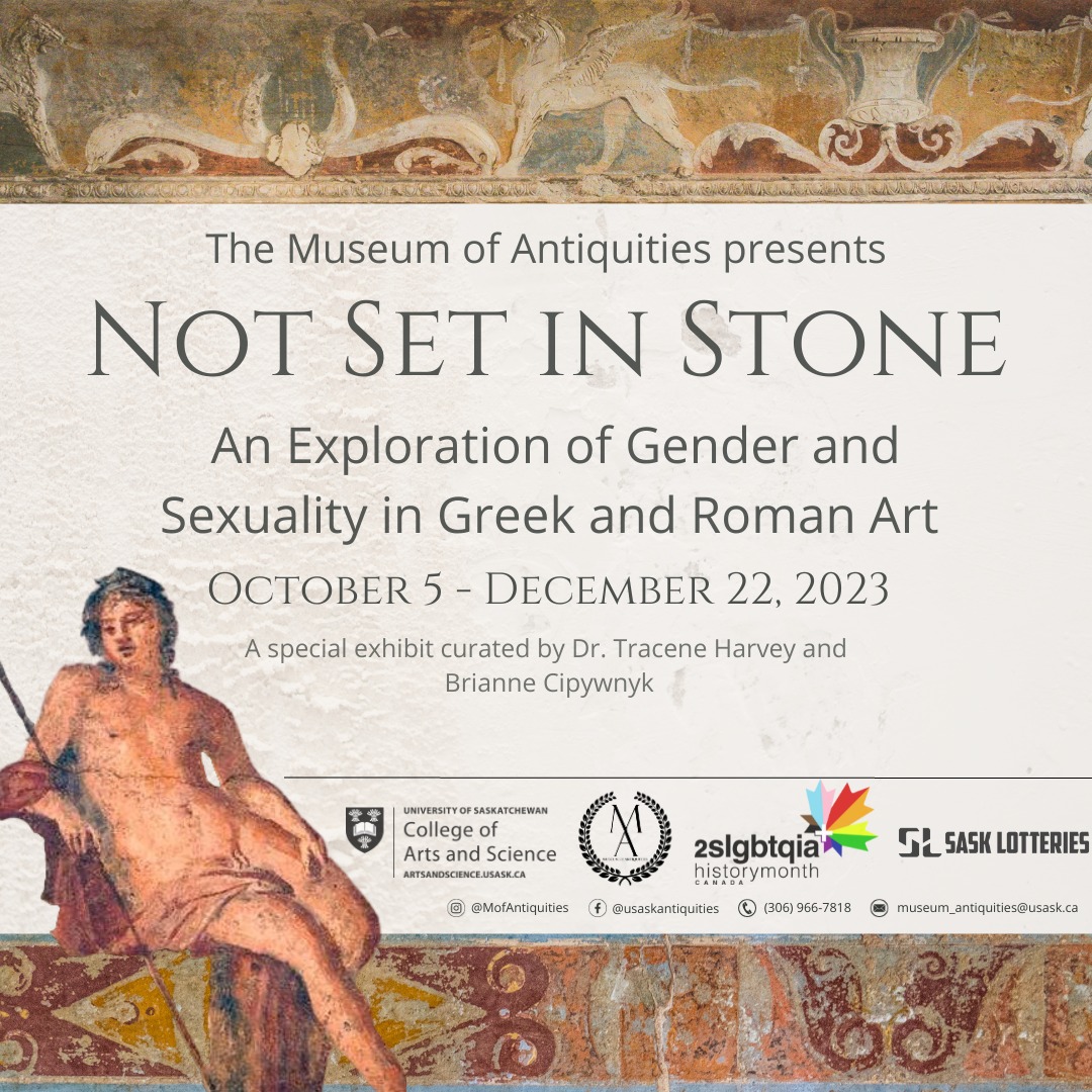 The Museum of Antiquities at USask will open its special exhibition "Not Set in Stone: An Exploration of Gender and Sexuality in Greek and Roman Art" opens Oct 5. Runs until Dec. 22. Hours - 9 am- 4 pm M-F, 12pm- 4pm Sat
#2SQHMCan #LGBThistory #2SLGBTQIAplus
#saskatoon #usask