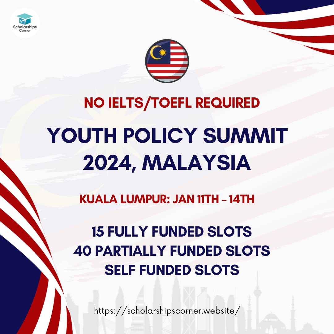 Youth Policy Summit 2024 in Malaysia |  Fully & Partially Funded Seats

No IELTS/TOEFL Required | January 11-14 2024

Link: scholarshipscorner.website/youth-policy-s…

Deadline: November 05, 2023.

#ScholarshipsCorner #YouthSummit2023 #YouthSummit #youthpolicysummit #conference