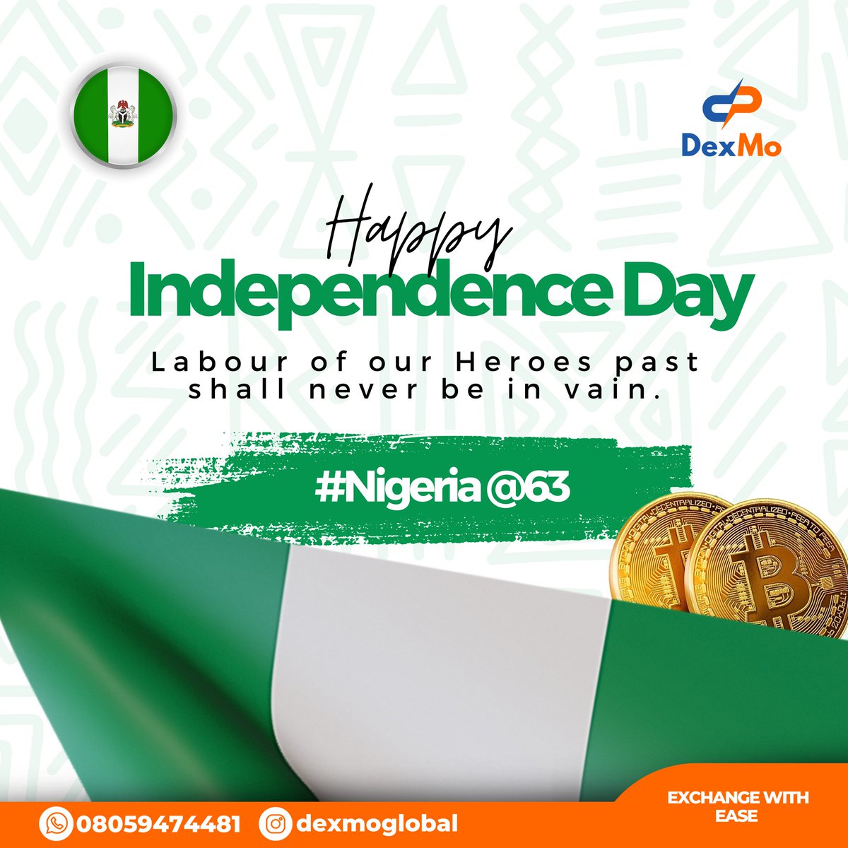 DexmoGlobal's tweet photo. Happy 63rd Independence Day to all Nigerians across the world. May true freedom tough all spheres of our lives especially the finance part. Congratulations Nigerians. 

Cryptocurrency • breaking news • big brother • September dump • Chicago state university https://t.co/FXnKFIxRYo