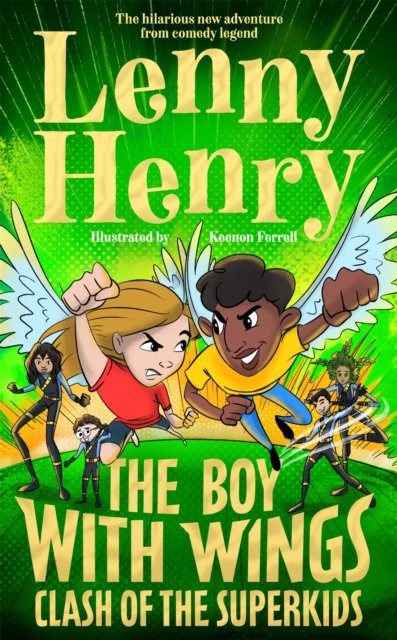 The Boy With Wings: Clash of The Superkids Wings? Check. A super-cool, super-secret past? Check. An impossible mission to save the world from a super evil enemy? Check. anewchapterbooks.com/product-page/t… @LennyHenry @slicartist @panmacmillan