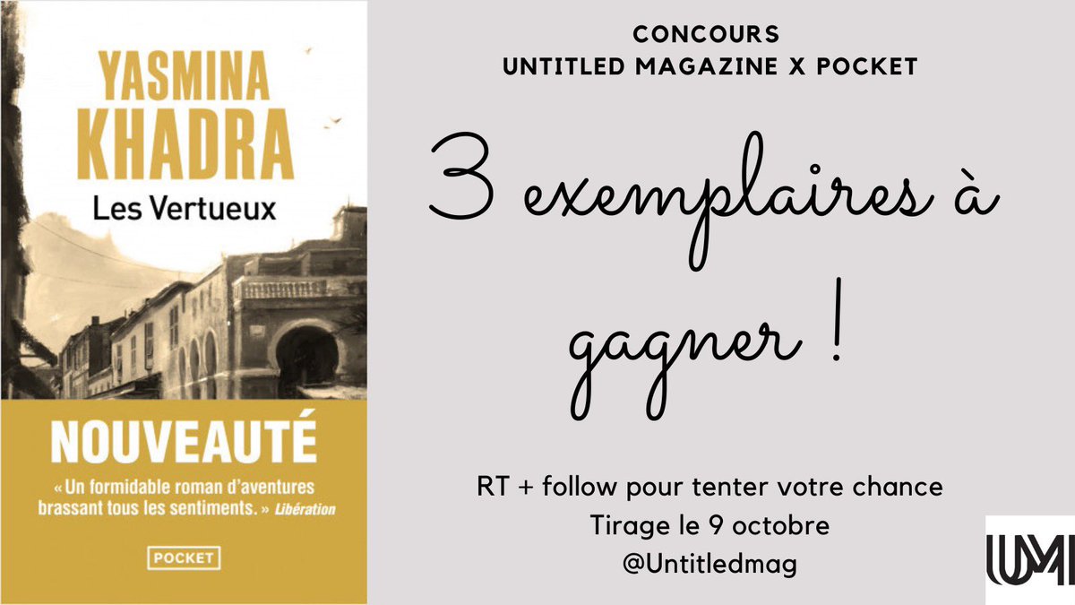 Untitledmag's tweet photo. [#Concours] Tentez de remporter 3 exemplaires de "Les Vertueux" de Yasmina Khadra chez @Pocket_Editions 
#RT+follow @Untitledmag &amp; @Pocket_Editions ! Tirage au sort le 9 octobre 🍀 https://t.co/uICYnSysIa