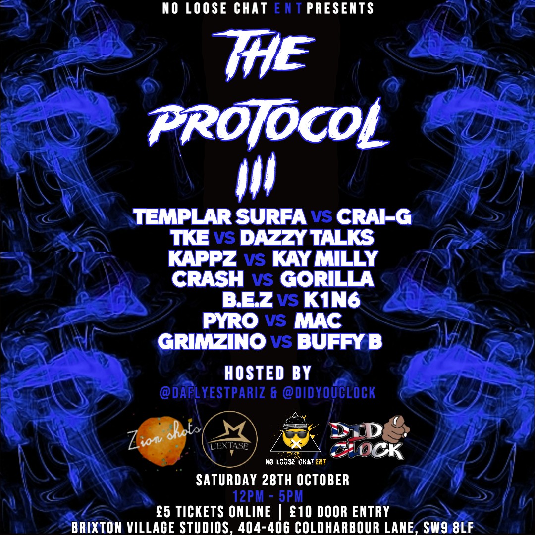 The Protocol 3

28th October | Brixton

<a href="/NoLooseChat/">No Loose Chat Ent.</a>

Tickets Available Now: buytickets.at/noloosechatent…