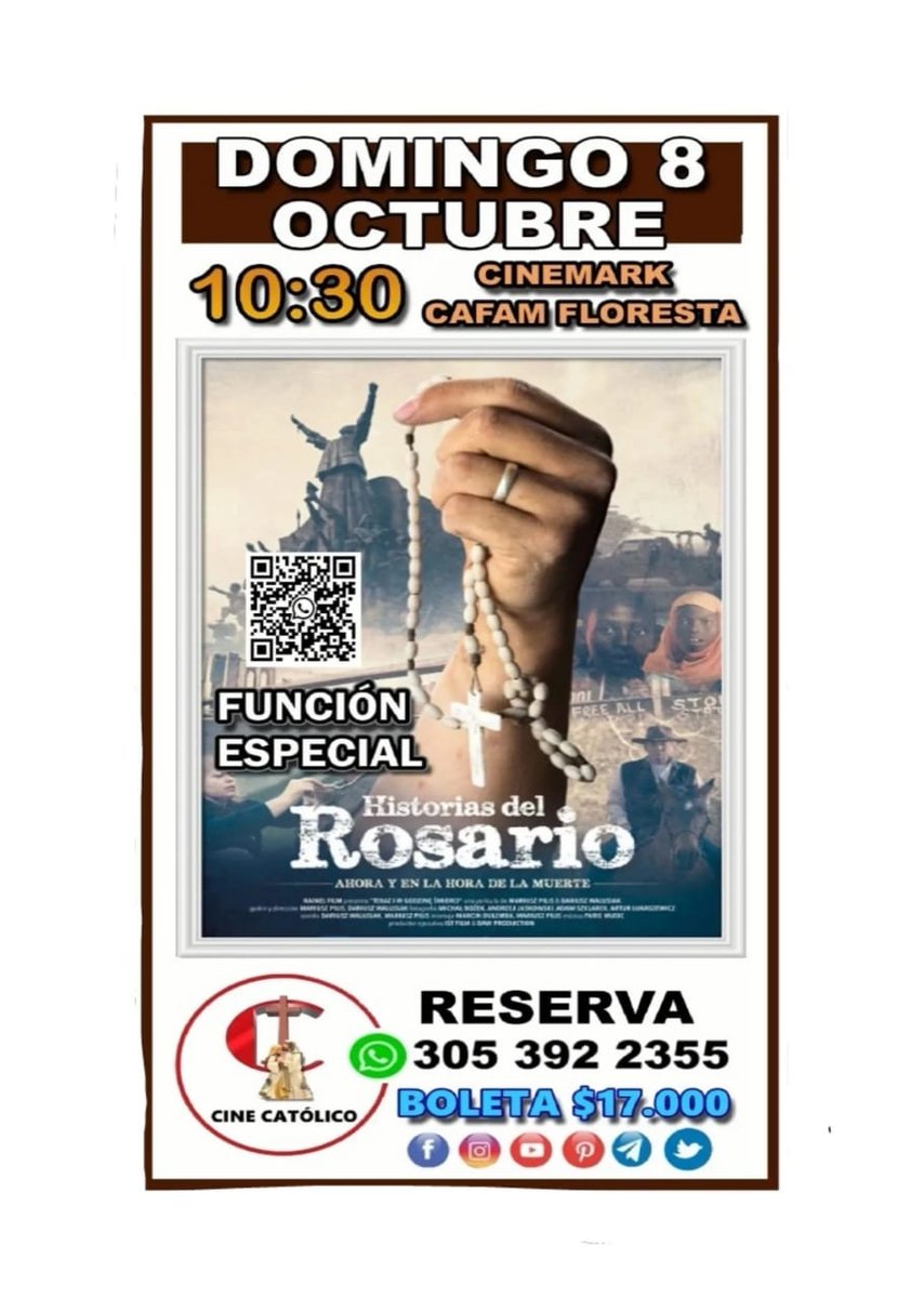 cinecatolico's tweet photo. 🎟️🎬 Película Historias del Santo Rosario

Domingo 8 de Octubre

Hora Ingreso: 10:00AM
Hora Función: 10:30 AM 
Bogotá, Cinemark Floresta
Valor Boleta: $ 17.00

👉 RESERVA
https://t.co/hhtNCSKfjf

#hoy #Cine #peliculas #cinecatolico #Bogota #peliculascatolicas #católicos #ProVida https://t.co/46IN522fez