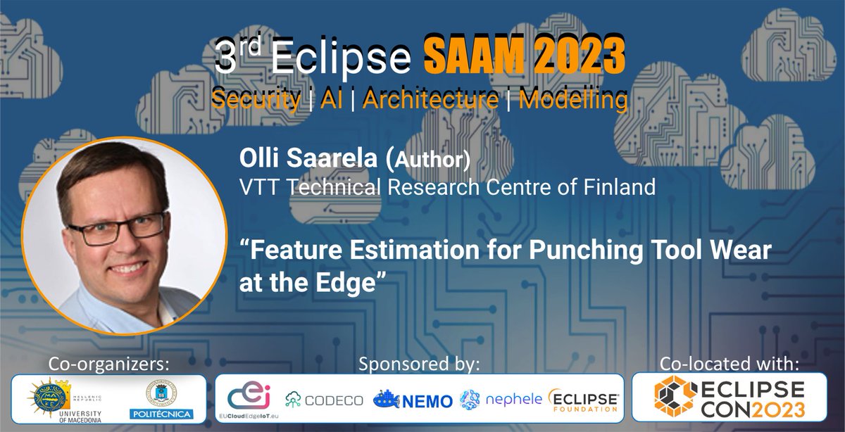 ResearchEclipse's tweet image. Olli Saarela will present “Feature Estimation for Punching Tool Wear at the Edge”. Join us for #eSAAM 2023, Oct. 17 to learn more! hubs.la/Q021srzy0  @eclipsecon