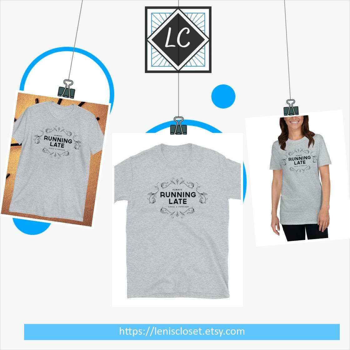 leniscloset's tweet image. Always Running Late Since Forever T-Shirt #RunningLate #AlwaysLate 
Buy here etsy.com/listing/855631…