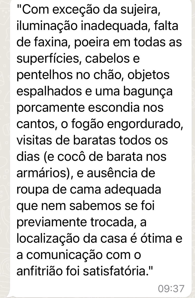 Um dos motivos porque maicon e eu somos um casal que funciona: na hora de viajar, eu olho estadia pelas fotos e localização e mando os links pra ele ler comentários e filtrar. Assim a gente não acaba em lugares como esse 🤣🫠