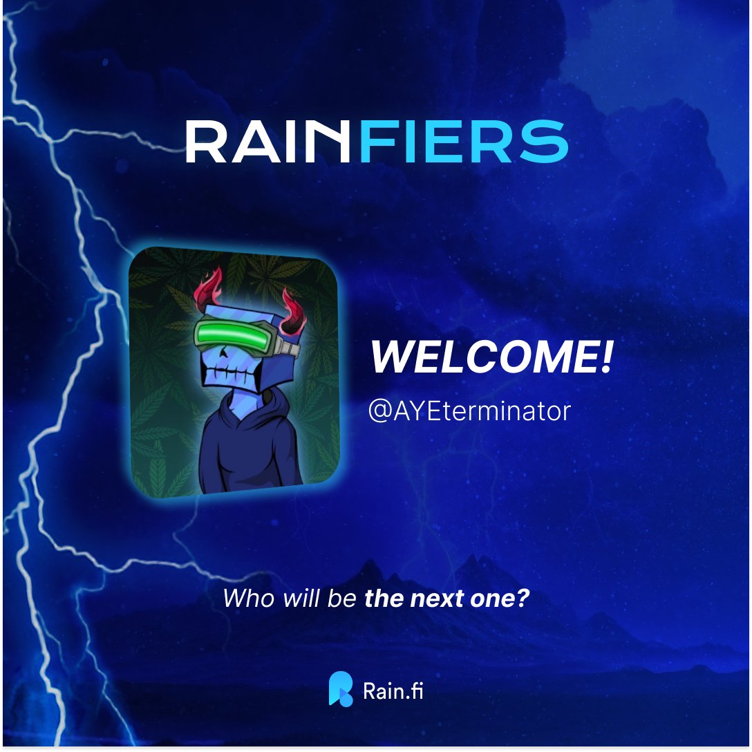 Few will be chosen to be part of the Rainfiers 😏

⚡️Welcome <a href="/AYEterminator/">Behemoth</a> 

Who will be the next one? 👀