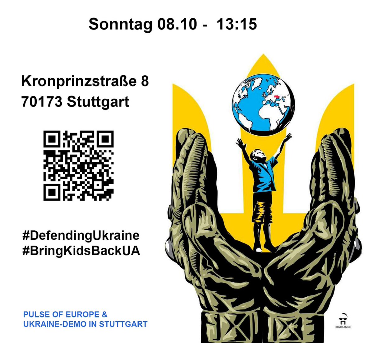 ukraine_demo's tweet photo. 🗓️ 8.10 um 13:15
📍 Kronprinzstraße 8, Stuttgart

Eine Kundgebung, die wir gemeinsam mit @PulseofEurope  veranstalten und auf der wir fordern, dass die von Russland entführten Kinder nach Hause gebracht werden

#BringKidsBackUA
#DefendingUkraine

Kommt und ladet eure Freunde ein https://t.co/eazQUcKzmX