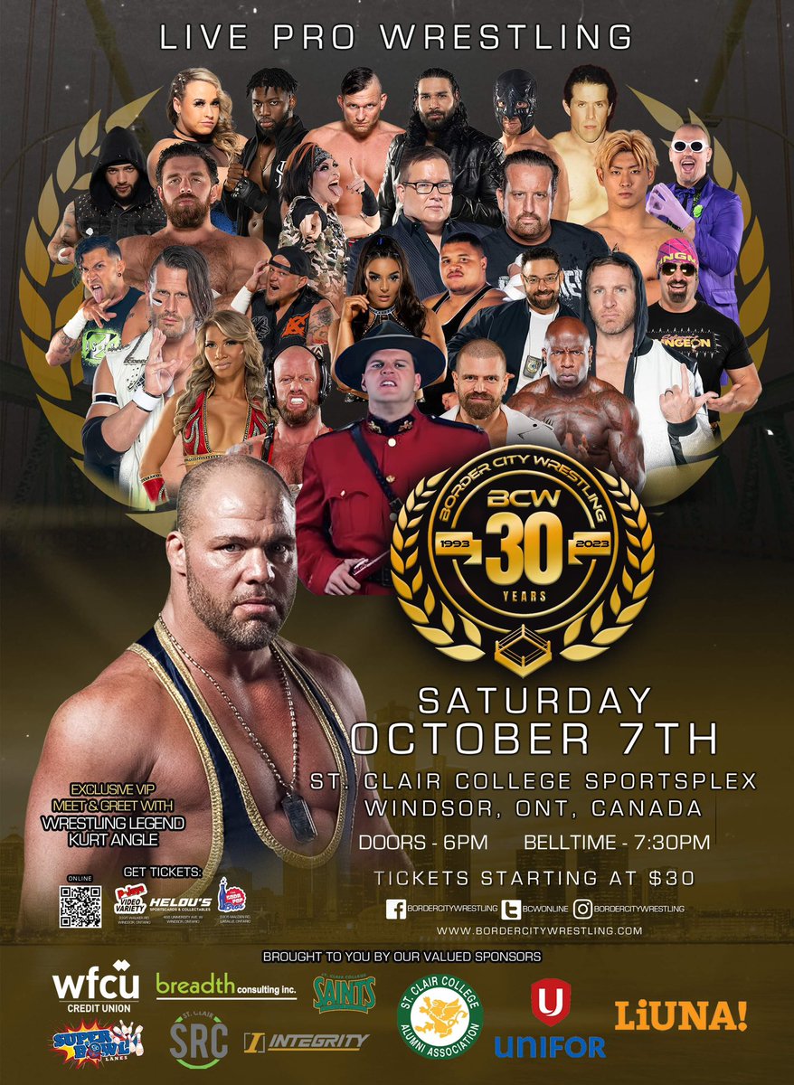 THIS SATURDAY October 7th - BCW Celebrates our 30th Anniversary with a HUGE event LIVE @ @StClairCollege - Don’t miss one of our biggest shows of all time! Tickets at all Windsor ticket outlets and online at BCW30.Eventbrite.ca