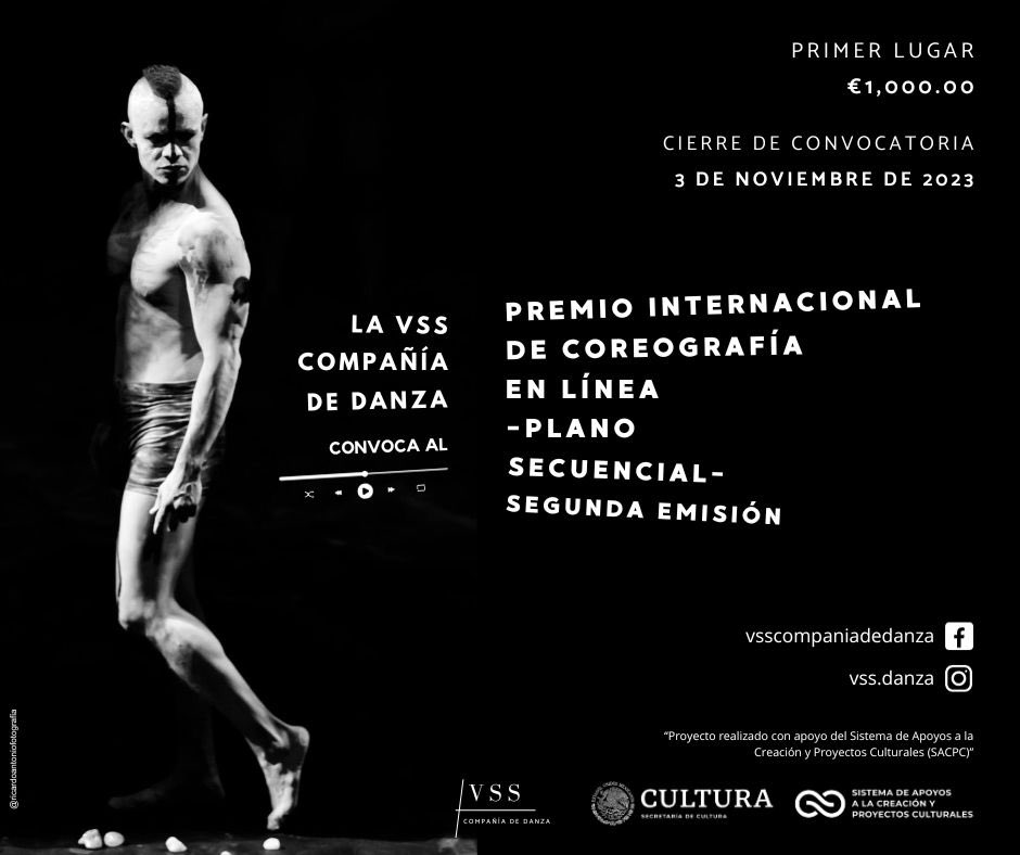 VSScompania's tweet photo. La #vsscompañiadedanza el @SistemaCreacion presentan:
“Internacional online choreography prize -sequence shot- “
Segunda edición
Convocatoria abierta desde el 28 de septiembre hasta 3 de noviembre del 2023.
ENLACE EN BIO. #danzaparatodos #premiointernacional https://t.co/HAhnAf0jzG