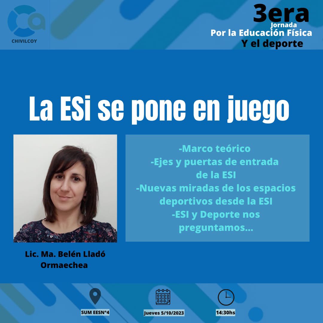 CAdeChivilcoy's tweet photo. 3° Jornada por la Educación Física y el Deporte "Resignificar nuestras prácticas docentes" 💙

☑️Nuevas miradas de los espacios deportivos desde la ESI.
☑️ Ejes y puertas de entrada de la ESI.
☑️ ESI y deporte. Nos hacemos preguntas.
Disertante: Belén Lladó Ormaechea https://t.co/ilR6eVhHob