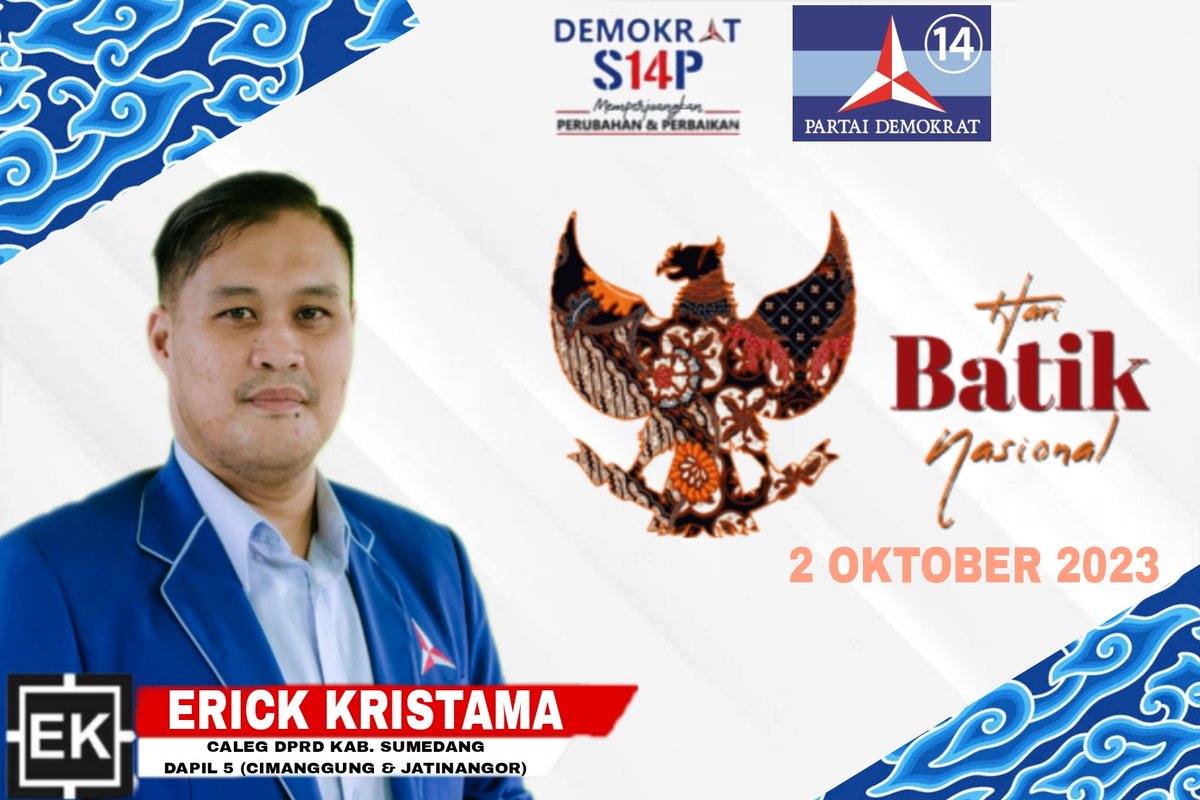 ErickKristama's tweet photo. Selamat Hari Batik Nasional 2 Oktober 2023. Kenakan batikmu sebagai bentuk identitas bangsa dan warisan budaya Indonesia yang berharga.

#partaidemokrat
#erickkristama
#sumedang
#cimanggung
#jatinangor https://t.co/qrIgqBiSO9