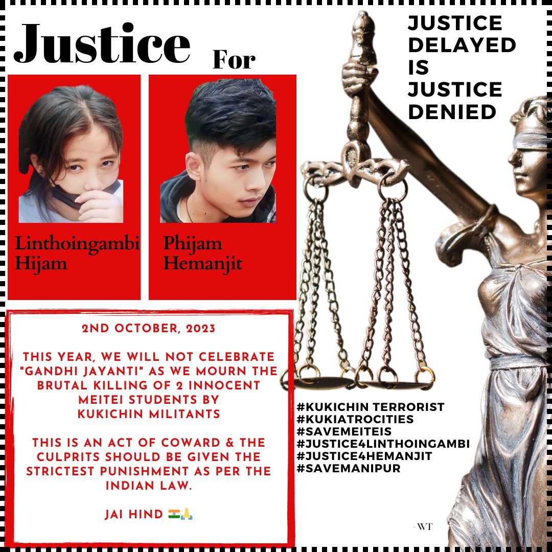 While u are celebrating the Gandhi Jayanti Today, we MOURN THE DEATH of 2 innocent Meitei students

<a href="/UN/">United Nations</a> adopted as the INTERNATIONAL DAY of NON VIOLENCE but it no longer has any meaning to the people pf Manipuri,#Meiteis 
#KukiAtrocities 
#JusticeForLinthoingambiAndHemanjit