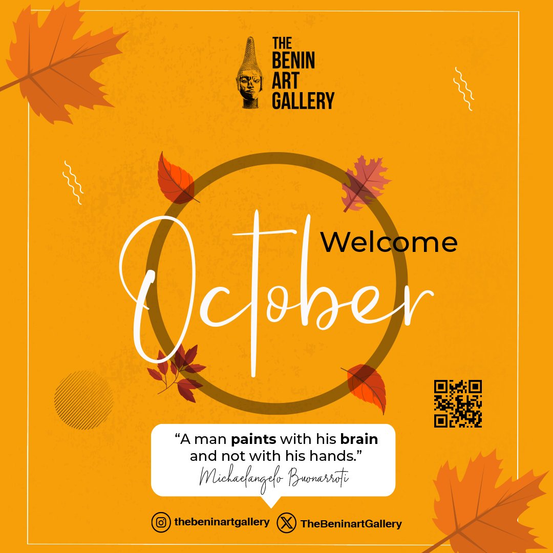 Welcome October. Happy new month to you all from THE BENIN ART GALLERY.  'A man paints with his brain and not with his hands' Michaelangelo Buonarroti. #AskAcurator #arthistory #kunst