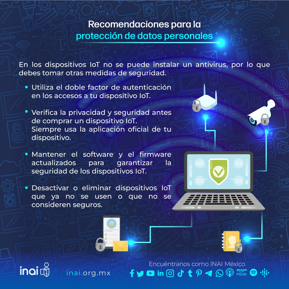 INAImexico's tweet photo. 📶 Si tienes dispositivos conectados a la red inalámbrica de tu hogar, tales como: focos, televisores, bocinas u otros electrodomésticos inteligentes, te invitamos a seguir estas recomendaciones para proteger tus #DatosPersonales 👇🏼 https://t.co/u5L3tzIJgh