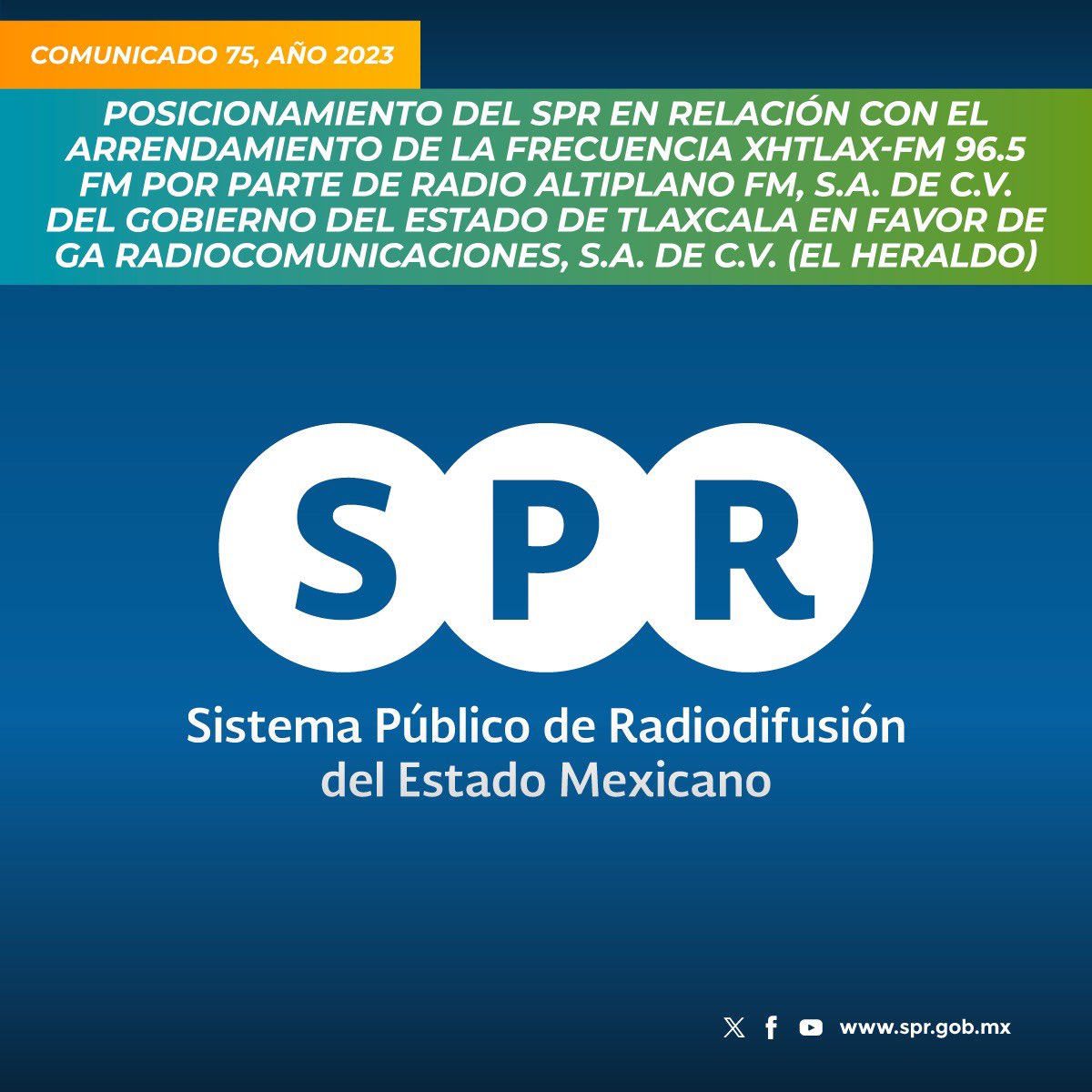 Posicionamiento del <a href="/SPRMexico/">SPR México</a> en relación con el arrendamiento de la frecuencia XHTLAX-FM 96.5 FM por parte de Radio Altiplano FM, S.A. de C.V. del Gobierno del Estado de #Tlaxcala en favor de GA Radiocomunicaciones, S.A. de C.V. (El Heraldo)

➡️ spr.gob.mx/2023/c75