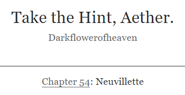 FlowerofFira's tweet photo. Hydro Dragon, Hydro Dragon, don't cry!
Here is chapter 54 of Take the Hint, Aether!
Let us all welcome our newest harem member, Monsieur Neuvillette! Let's see how you well you fair, dear Iudex 😊✨️
#Neuvither #Neuvillette #Aether
🔗 https://t.co/Yhnl6Ya6xw https://t.co/MWsmtfdz1G